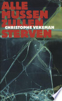 Alle mussen zullen sterven